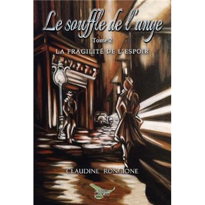 Le souffle de l'ange Tome 2