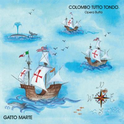 Colombo Tutto Tondo - Opera Buffa