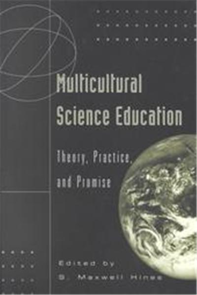 Multicultural Science Education, Counterpoints (New York, N.Y.), Vol. 120.