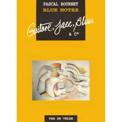 Partitions jazz&blues VAN DE VELDE BOURNET PASCAL - BLUE NOTES - GUITARE Guitare