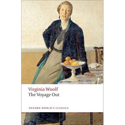 The Voyage Out, Oxford World's Classics Series