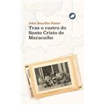 Tras o rastro do santo cristo de ma