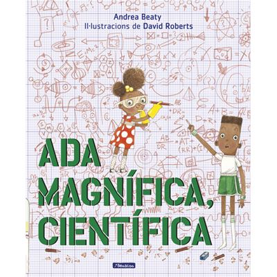 L'Ada Magnífica, Científica
