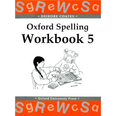 Oxford Spelling Workbooks: Workbook 5 (Paperback)