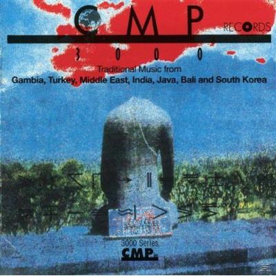 3000 Series Cmp: Traditional Music From  Gambia, Turkey, Middle East, India, Java, Bali, South Korea