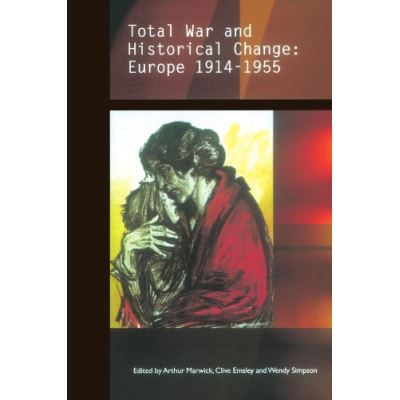 Total War and Historical Change