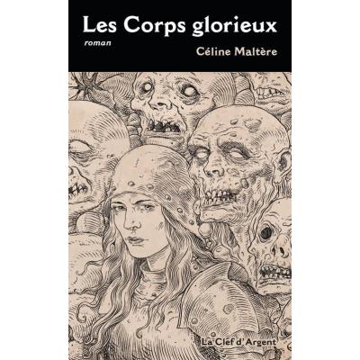 Les Corps Glorieux
