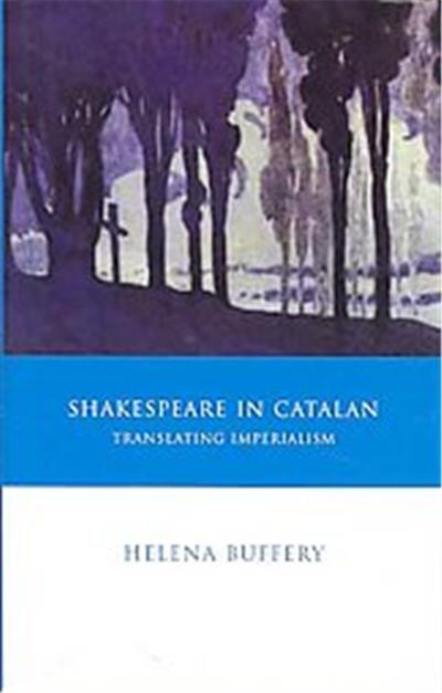 Shakespeare in Catalan, Iberian and Latin American Studies