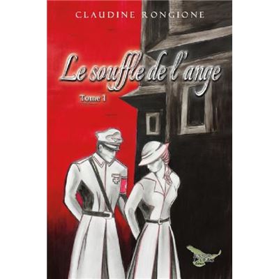 Le souffle de l'ange Tome 1