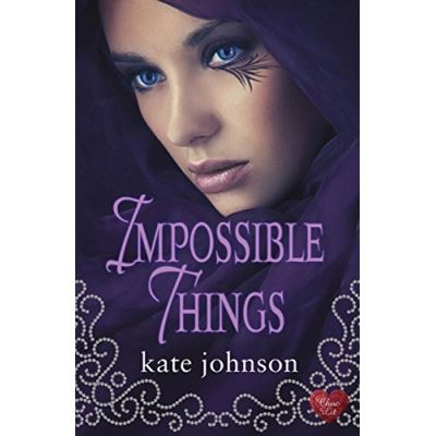 Impossible Things Kate Johnson