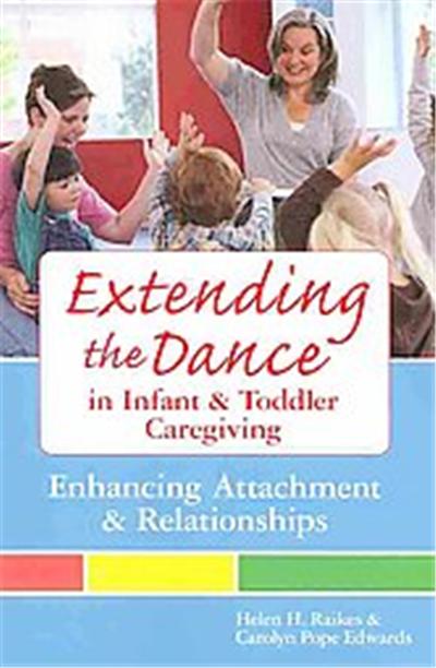 Extending the Dance in Infant and Toddler Caregiving