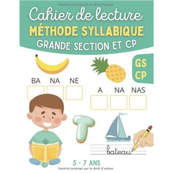 Cahier de lecture - Méthode Syllabique - Grande Section et CP: Apprendre à  lire avec des jeux et exercices simples et ludiques pour enfant en  et