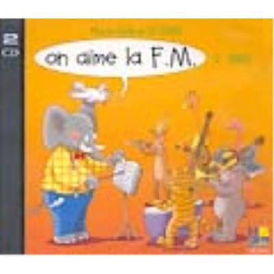 Méthodes et pédagogie H. CUBE SICILIANO MARIE-HÉLÈNE - ON AIME LA F.M. VOL.2 - CD SEUL Formation musicale - solfège