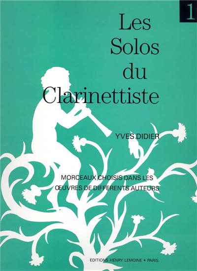 LES SOLOS DU CLARINETTISTE VOL 1