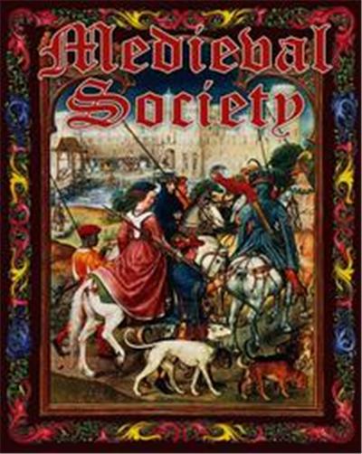 Medieval Society, Medieval Worlds Series