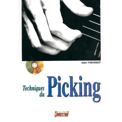 Méthodes et pédagogie PLAY MUSIC PUBLISHING THEVENOT ALAIN - TECHNIQUES DU PICKING + CD - GUITARE Guitare acoustique