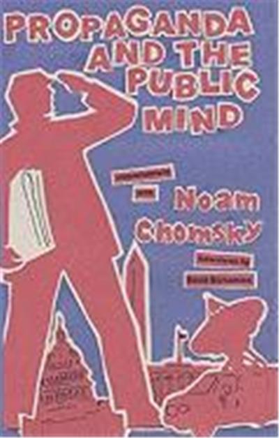 Propaganda and the Public Mind