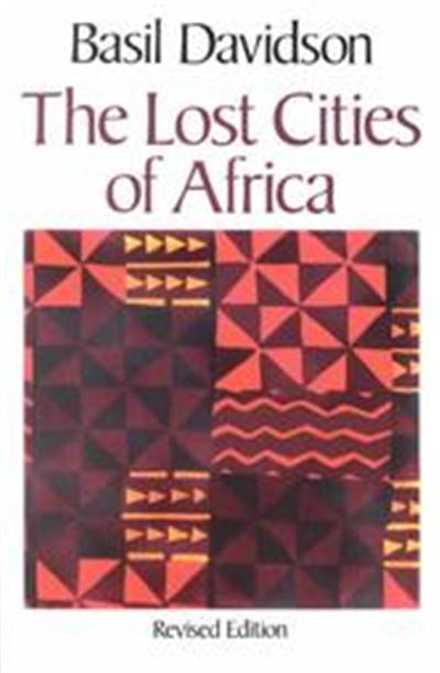 The Lost Cities of Africa