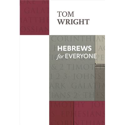 Hebrews For Everyone: Reissue (Paperback)