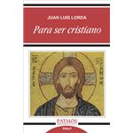 Para ser cristiano