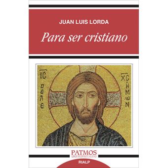 Para ser cristiano