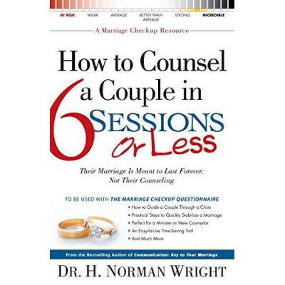 How to Counsel a Couple in 6 Sessions or Less - [Version Originale]