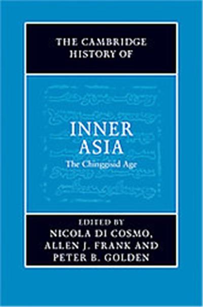 The Cambridge History of Inner Asia