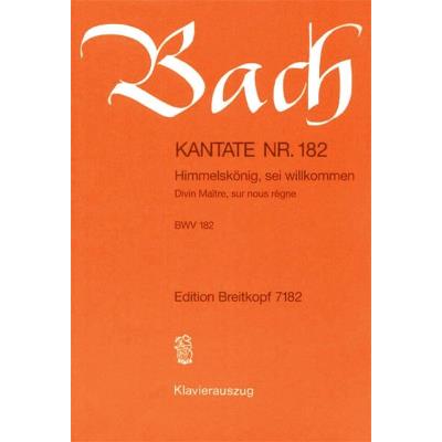 Partitions classique EDITION BREITKOPF BACH J.S. - KANTATE 182 HIMMELSKÖNIG, SEI - CHANT, CHOEUR, PIANO Choeur et ensemble vocal