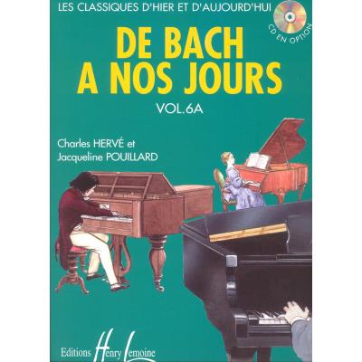 Partitions classique LEMOINE HERVE C. / POUILLARD J. - DE BACH À NOS JOURS VOL.6A - PIANO Piano