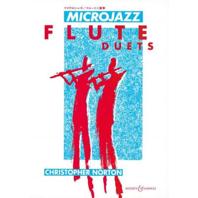 Partitions classique BOOSEY & HAWKES NORTON CHRISTOPHER - MICROJAZZ FLUTE DUETS - 2 FLUTES Flûte traversière
