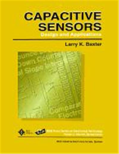 Capacitive Sensors: Design and Applications