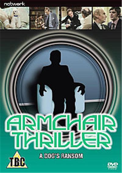 Armchair Thriller Vol.2 - A Dog's Ransom