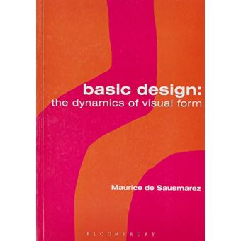 Basic Design : The dynamics of visual form - Brochado - Vários, DE ...