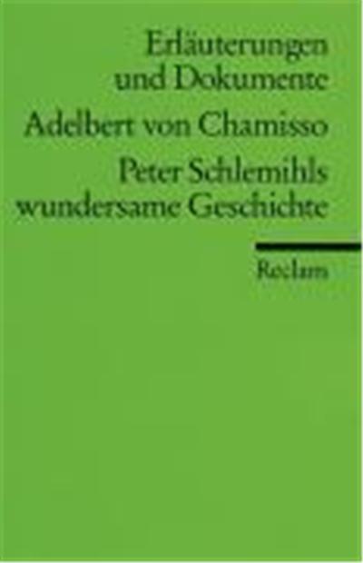 Adelbert Von Chamisso, Peter Schlemihls Wundersame Geschichte