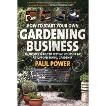 How to Start Your Own Gardening Business - broché - Achat Livre | fnac