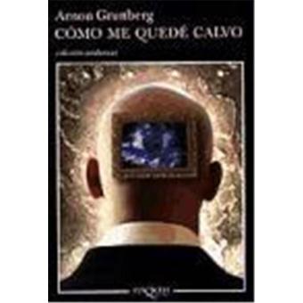 Cómo me quedé calvo - 1