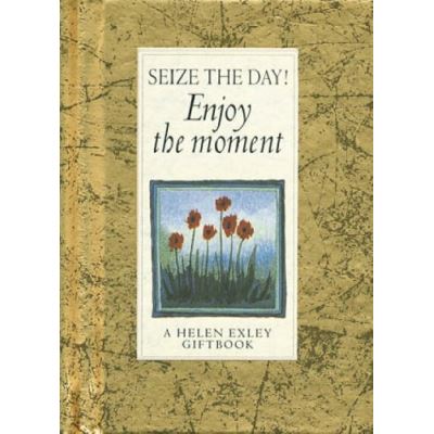 Seize the Day!
