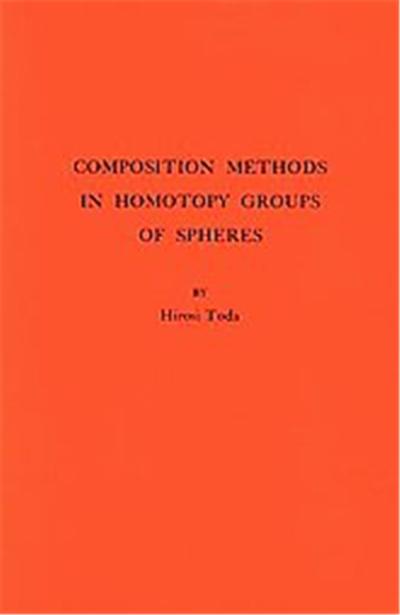 Composition Methods in Homotopy Groups of Spheres, Annals of Mathematics Studies