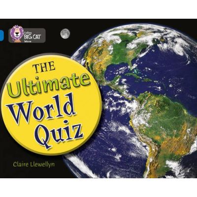 The Ultimate World Quiz Claire Llewellyn