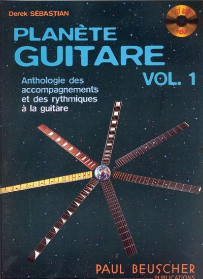 Planete Guitare Vol.1 Anthologie Des Accompagnements A La Guitare + Cd