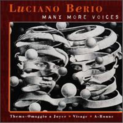 Luciano Berio: Many More Voices