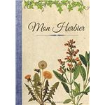 Mon Herbier: Vierge à Remplir pour Conserver Feuilles, Fleurs et Plantes  Séchées | Convient aux Enfants comme aux Adultes | Cahier Herbier Thème