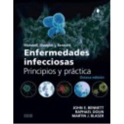 Mandell, Douglas Y Bennett. Enfermedades Infecciosas. Principios Y Práctica Con Acceso Web - Blaser, Martin J., Dolin, Raphael, Bennett, John E.