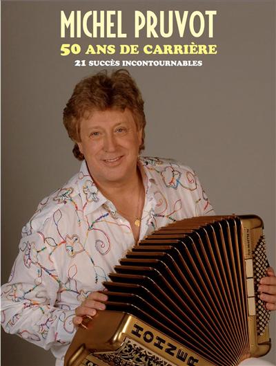 Pruvot Michel 50 Ans De Carriere