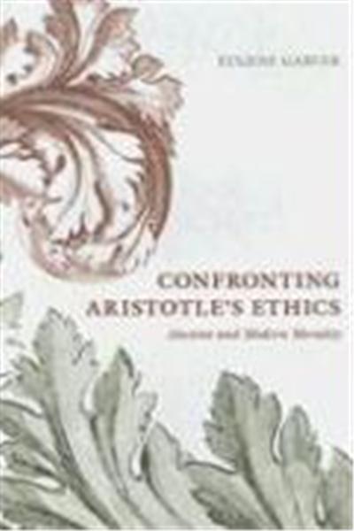 Confronting Aristotle's Ethics