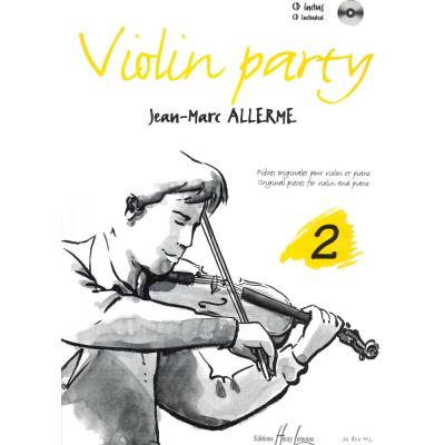 Partitions variété, pop, rock... LEMOINE ALLERME JEAN-MARC - VIOLIN PARTY VOL.2 + CD - VIOLON, PIANO Cordes