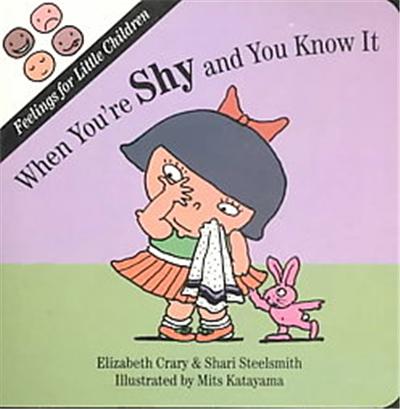 When You're Shy and You Know It, Feelings for Little Children Series