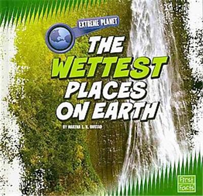 The Wettest Places on Earth, Extreme Planet