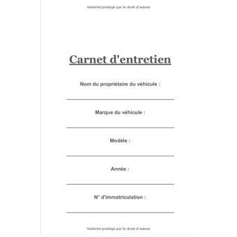 Carnet de Bord Véhicule: Carnet de réparation et d'entretien de véhicule  simple (French Edition)