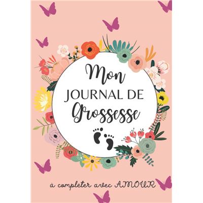 Journal de Grossesse à remplir avec amour - 108 pages 18x25cm